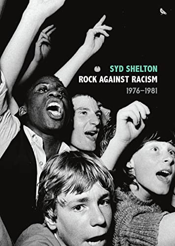Rock Against Racism ―1976–1981 von Rare Bird Books